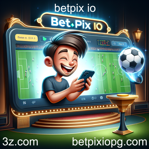 Apostas Esportivas no Betpix IO: Uma Nova Era de Emoção e Oportunidades